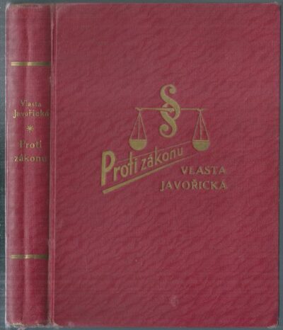 PROTI ZÁKONU – Vlasta Javořická