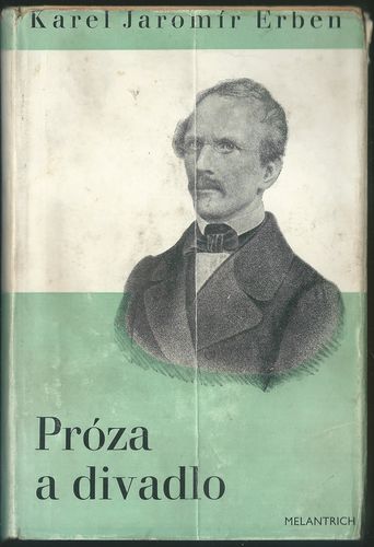 PRÓZA A DIVADLO – K. J. Erben