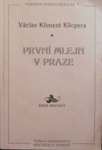PRVNÍ MLEJN V PRAZE – Václav Kliment Klicpera