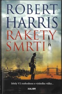 RAKETY SMRTI – Robert Harris