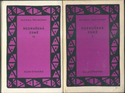 ROZRUŠENÁ ZEMĚ – Michail Šolochov