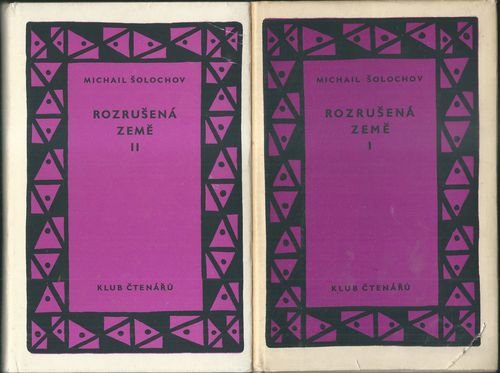 ROZRUŠENÁ ZEMĚ – Michail Šolochov