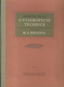 SBORNÍK PRACÍ O VYSOKOPECNÍ TECHNICE