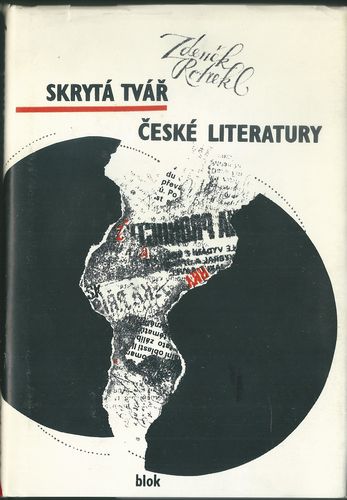SKRYTÁ TVÁŘ ČESKÉ LITERATURY – Zdeněk Rotrekl