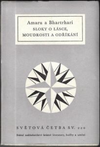 SLOKY O LÁSCE, MOUDROSTI A ODŘÍKÁNÍ