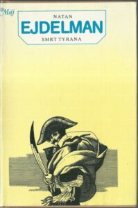 SMRT TYRANA – Natan Ejdelman