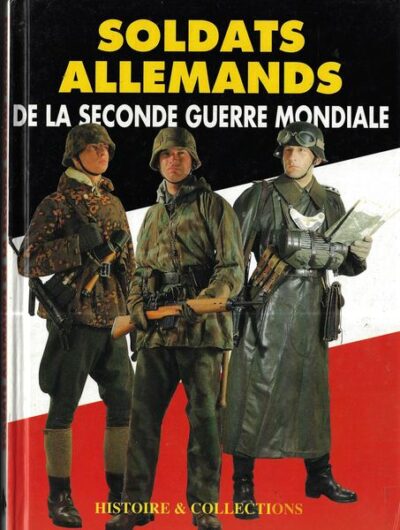 SOLDATS ALLEMANS – Jean de Lagarde