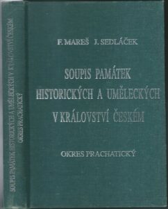 SOUPIS PAMÁTEK HISTORICKÝCH A UMĚLECKÝCH V KRÁLOVSTVÍ ČESKÉM