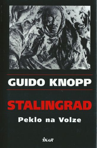 STALINGRAD – Guido Knopp