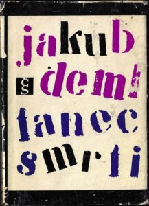 TANEC SMRTI – Jakub Deml