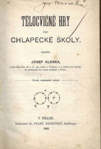 TĚLOCVIČNÉ HRY PRO CHLAPECKÉ ŠKOLY – Josef Klenka