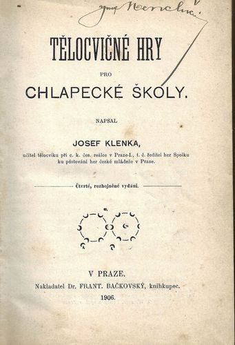 TĚLOCVIČNÉ HRY PRO CHLAPECKÉ ŠKOLY – Josef Klenka