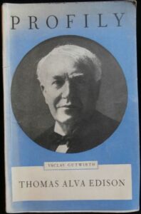 THOMAS ALVA EDISON – Václav Gutwirth