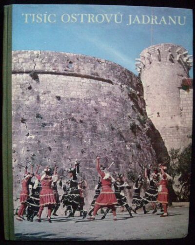 TISÍC OSTROVŮ JADRANU