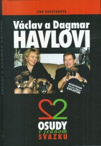 VÁCLAV A DAGMAR HAVLOVI – Lída Rakušanová