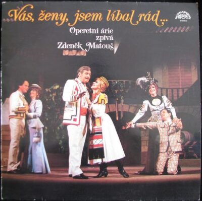 VÁS, ŽENY, JSEM LÍBAL RÁD… LP deska