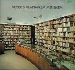 VEČER S VLADIMÍREM MENŠÍKEM (LP)
