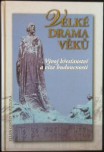 VELKÉ DRAMA VĚKŮ – E. G. Whiteová