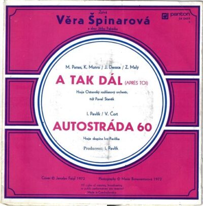 VĚRA ŠPINAROVÁ – A TAK DÁL / AUTOSTRÁDA 60 SP deska
