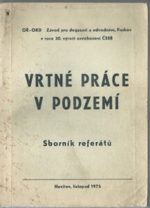 VRTNÉ PRÁCE V PODZEMÍ