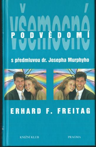 VŠEMOCNÉ PODVĚDOMÍ