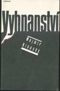 VYHNANSTVÍ – Mojmír Klánský