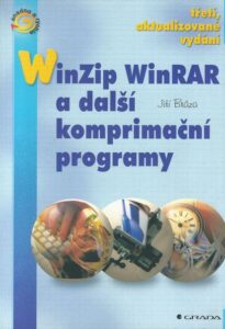 WINZIP, WINRAR A DALŠÍ KOMPRIMAČNÍ PROGRAMY – Jiří Bráza