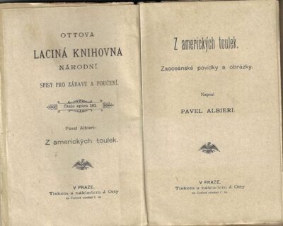 Z AMERICKÝCH TOULEK – Pavel Albieri