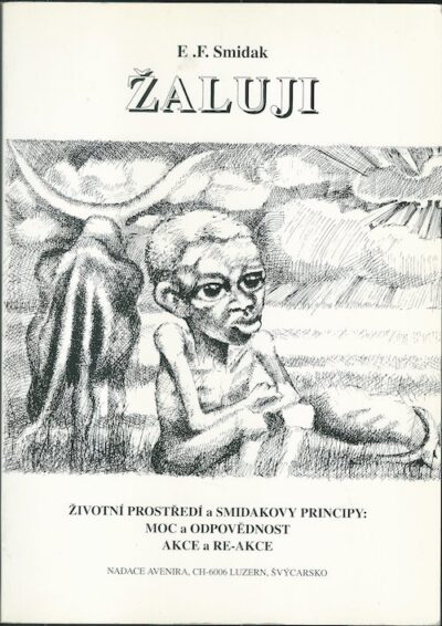 ŽALUJI – ŽIVOTNÍ PROSTŘEDÍ A SMIDAKOVY PRINCIPY – E