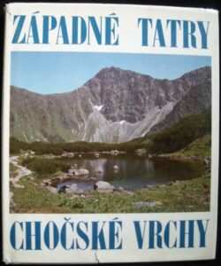 ZÁPADNÉ TATRY, CHOČSKÉ VRCHY