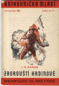 ZBOROVŠTÍ HRDINOVÉ – J. S. Hanák