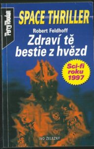 ZDRAVÍ TĚ BESTIE Z HVĚZD – Robert Feldhoff