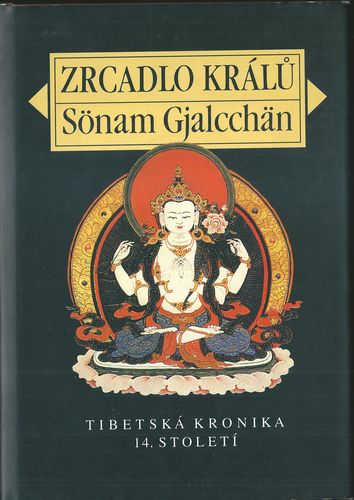 ZRCADLO KRÁLŮ – Sönam Gjalcchän