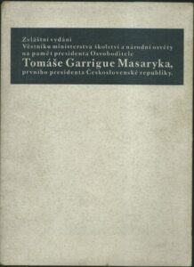 ZVLÁŠTNÍ VYDÁNÍ VĚSTNÍKU MINISTERSTVA ŠKOLSTVÍ A NÁRODNÍ OSVĚTY NA PAMĚŤ