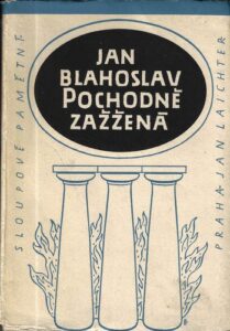 POCHODNĚ ZAŽŽENÁ – Jan Blahoslav