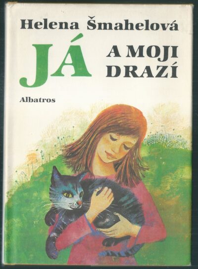 JÁ A MOJI DRAZÍ – Helena Šmahelová