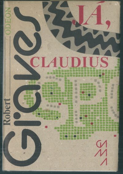 JÁ, CLÁUDIUS – Robert Graves