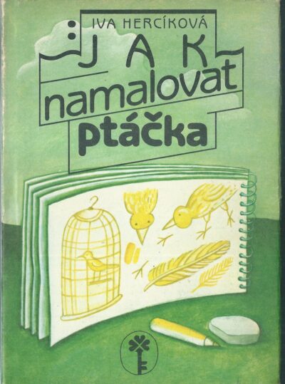 JAK NAMALOVAT PTÁČKA – Iva Herčíková
