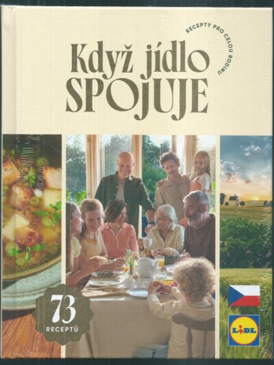 když jídlo spojuje KDYŽ JÍDLO SPOJUJE