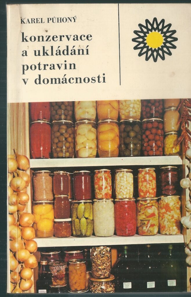 KONZERVACE A UKLÁDÁNÍ POTRAVIN V DOMÁCNOSTI