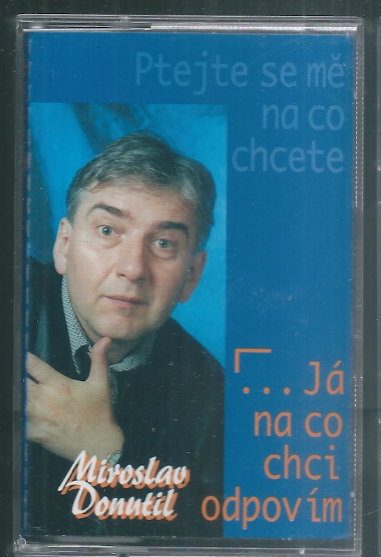 MIROSLAV DONUTIL – PTEJTE SE MĚ NA CO CHCETE / …JÁ NA CO CHCI ODPOVÍM (MC) - Obrázek 2