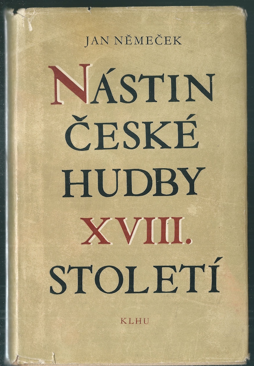 NÁSTIN ČESKÉ HUDBY XVIII. STOLETÍ