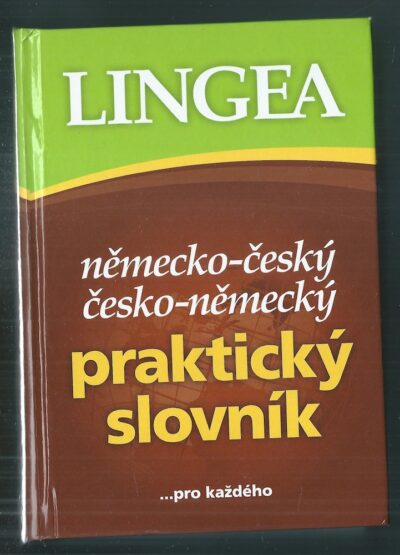 německo-český slovník NĚMECKO-ČESKÝ ČESKO-NĚMECKÝ PRAKTICKÝ SLOVNÍK
