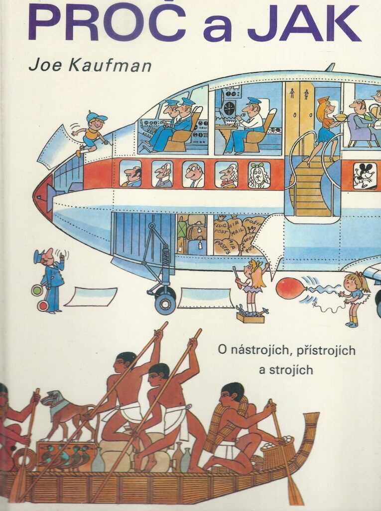 PROČ, JAK? O NÁSTROJÍCH, PŘÍSTROJÍCH A STROJÍCH