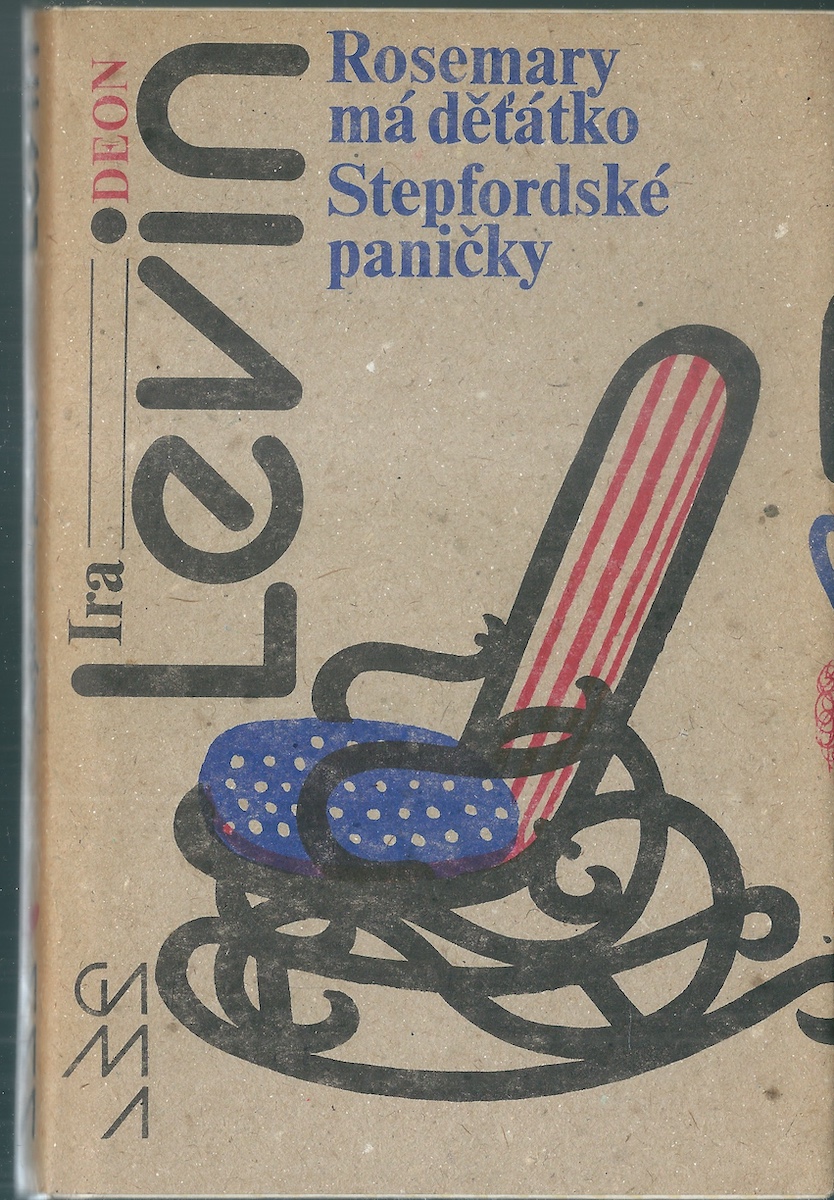 ROSEMARY MÁ DĚŤÁTKO / STEPFORDSKÉ PANIČKY