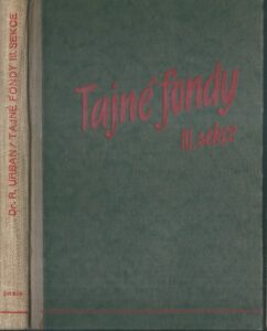 TAJNÉ FONDY III. SEKCE – Rudolf Urban