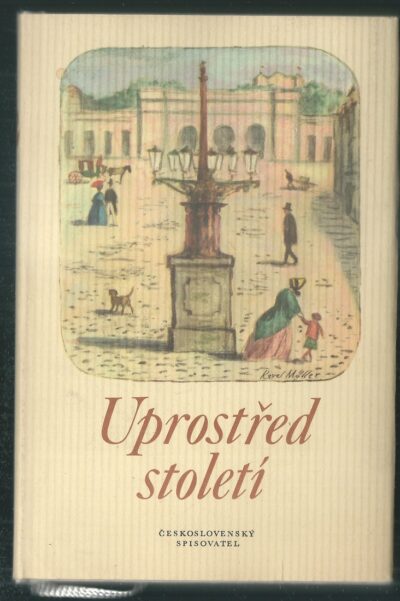 UPROSTŘED STOLETÍ – Arnold Linke