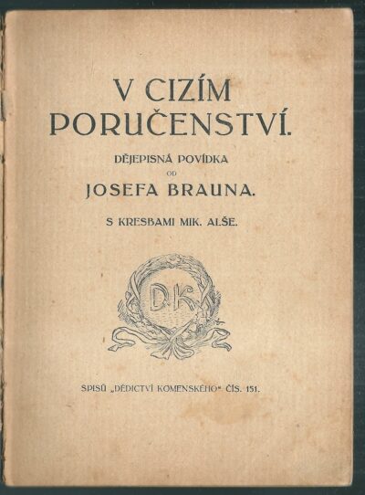 v cizím poručenství 2 V CIZÍM PORUČENSTVÍ