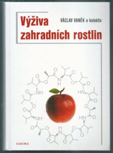 VÝŽIVA ZAHRADNÍCH ROSTLIN