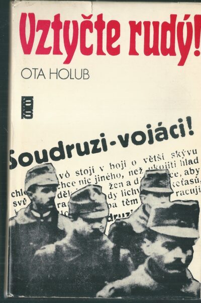 VZTYČTE RUDÝ! – Ota Holub